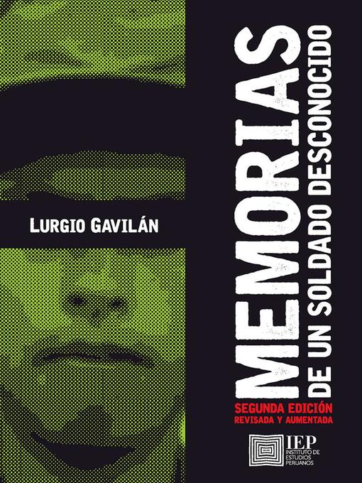 Title details for Memorias de un soldado desconocido by Lurgio Gavilán Sánchez - Available